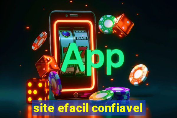 site efacil confiavel